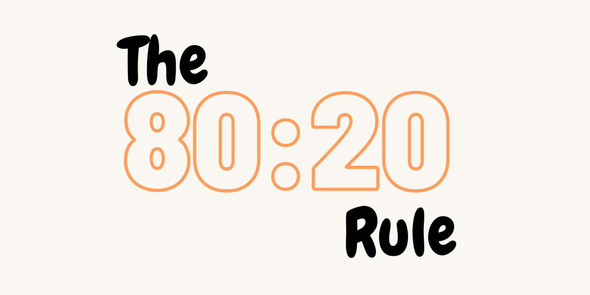 What is the basic idea of the 80-20 rule